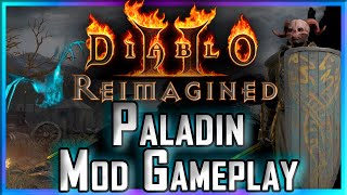 Diablo 2 Resurrected Reimagined Mod Paladin Gameplay  Paladin Episode 2 [upl. by Aihsram]