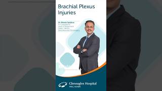 What Are Brachial Plexus Injuries What to Know for a Successful Recovery  Gleneagles Hospital [upl. by Aicena]