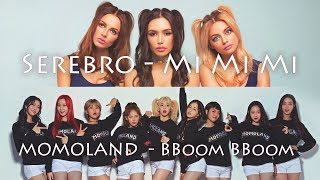 SEREBRO vs MOMOLAND  mi mi mi vs bboom bboom use headphones [upl. by Euqinoj]