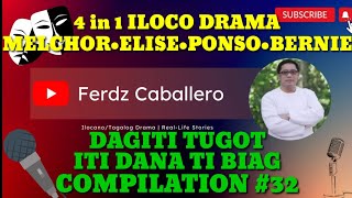 DAGITI TUGOT ITI DANA TI BIAG COMPILATION 32 [upl. by Mcallister]