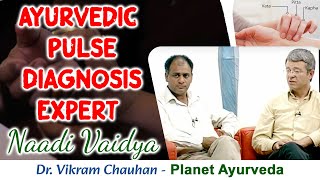 Ayurvedic Pulse Diagnosis Expert Naadi Vaidya  Dr Vikram Chauhan  Planet Ayurveda [upl. by Cynthla]