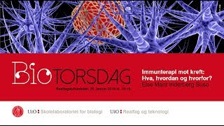 BIOtorsdag Immunterapi mot kreft  hva hvordan og hvorfor [upl. by Ag]