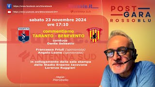 TARANTOBENEVENTO 02  POST GARA ROSSOBLU del 23 NOVEMBRE 2024 [upl. by Eisserc]