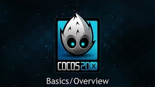 Cocos2dx Tutorial  BasicsOverview [upl. by Leake]