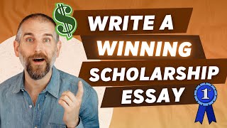 How to Get Scholarships for College Write a Great Scholarship Essay [upl. by Weisbart]