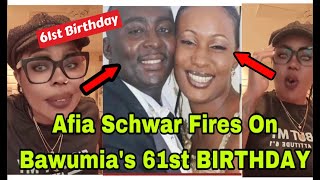 BREAKING AFIA SCHWARZENEGGER FRES ON BAWUMIAs 61st BIRTHDAY🔥 [upl. by Edla392]