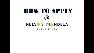 HOW TO APPLY AT UNIVERSITY OF NELSON MANDELAUNM [upl. by Davidson]