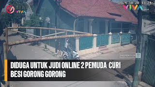 Diduga untuk Judi Online 2 Pemuda Nekat Curi Besi Gorong gorong [upl. by Srini]