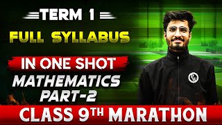 Complete CBSE Maths  9th  Term  1 in One Shot Part2  Marathon Series [upl. by Ahsenre600]