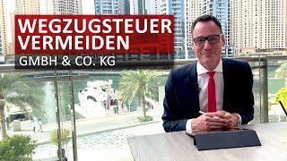 Wegzugsteuer vermeiden mit leerer GmbH amp Co KG ManagementHolding [upl. by Vocaay]