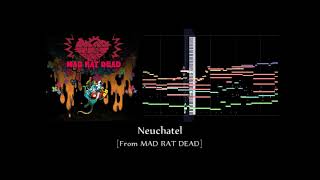 【MIDI】Neuchatel MAD RAT DEAD [upl. by Saixela]