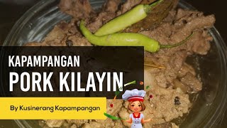 Pork Kilawin  Kilayin Recipe Ala Kapampangan [upl. by Kcor267]