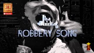 Tha Trickaz  Robbery Song Remastered Otodayo Records [upl. by Redep]