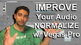 Vegas Pro Tips Why you SHOULD BE Normalizing your Audio in Vegas Pro [upl. by Htiduy]