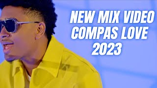 MIX COMPAS 2023 KOMPA VIDEO LOVE  GOUYAD [upl. by Aneeres]