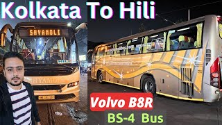 Kolkata To Hili  Shyamoli Paribahan PVT Volvo B8 R Bus Journey 🇮🇳🇧🇩 [upl. by Wetzel]