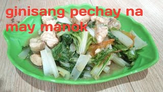 ginisang pechay na may manokulam recipejc4cooking [upl. by Marthena666]