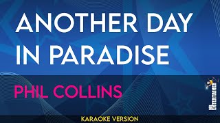 Another Day In Paradise  Phil Collins KARAOKE [upl. by Raymund]