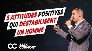 5 attitudes POSITIVES qui perturbent un homme [upl. by Milak992]