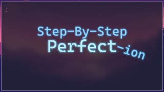 StepByStep Terminal Perfection  Just chatting [upl. by Plafker]