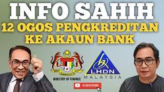 SAHIH 12 OGOS PENGKREDITAN KE AKAUN BANK DAN KAUNTER [upl. by Kcam297]