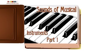 Educational Flashcards Childrens Early Learning quotSounds of Musical Instruments Part 1quot [upl. by Ecnarual]