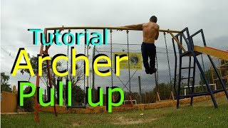 Tutorial Archer pull up  CALISTENIA [upl. by Mij]