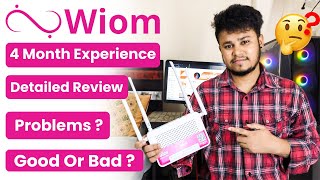 Wiom WiFi Review  Wiom Wifi Kaise Lagwaye  4 month Experience Review Installation Charges 2024 [upl. by Shandeigh481]