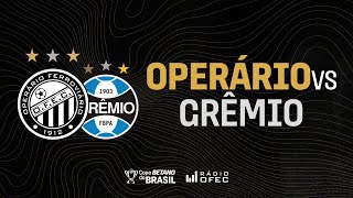 OPERÁRIO X GREMIO  COPA DO BRASIL 2024  RÁDIO OFEC [upl. by Kcirdnek17]