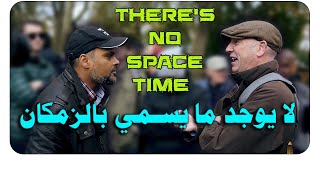 Theres No Space Time  ركن المتحدثين لا يوجد ما يسمي بالزمكان [upl. by Drislane]