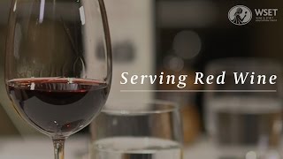 WSET Wine Service Series  Serving Red Wine [upl. by Naujud884]