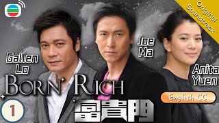 Eng Sub TVB Drama  Born Rich 富貴門 0141  Lui Leung Wai Lo Ka Leung  2009 [upl. by Jobi]