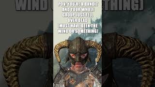 Must Have Been the Wind memes meme skyrim skyrimmeme [upl. by Irb]