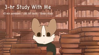 3hr study with me 📚  4515 min pomodoro  chill lofi beats 🎧 [upl. by Enylhsa]