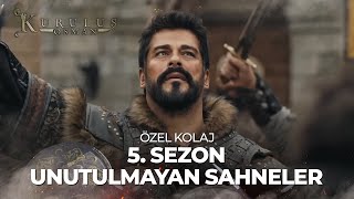 5 Sezon Unutulmayanlar Part 2  Kuruluş Osman Özel Kolaj [upl. by Kipper874]