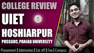 UIET Hoshiarpur PUSSGRC college review  admission placement cutoff fee campus [upl. by Salahi]