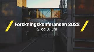 Forskningskonferansen 2022 [upl. by Charlene]