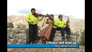 LOS BRILLANTES DE PARINACOCHAS  Cruel infancia [upl. by Sky591]