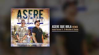 Jacob Forever  Asere Que Bola Remix ft El Metaliko amp Saisha Audio Oficial [upl. by Bancroft]