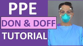 PPE Training Video Donning and Doffing PPE Nursing Skill [upl. by Clarkson730]