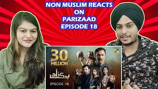 Parizaad Episode 18  HUM TV  Drama  Indian Reaction [upl. by Pape]