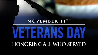 Veterans Day  November 11th  Honoring All Who Served [upl. by Aneahs]