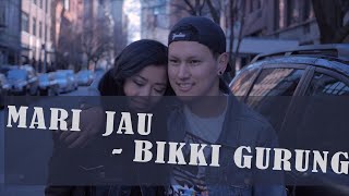 Bikki Gurung  Mari Jau  OFFICIAL MV [upl. by Emilie]