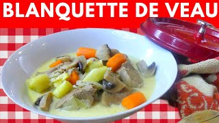 Notre Blanquette de Veau Recette [upl. by Renick18]