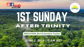 1st Sunday after Trinity  2 June 2024  Christ Anglican Church Devonshire Bermuda [upl. by Stannfield]