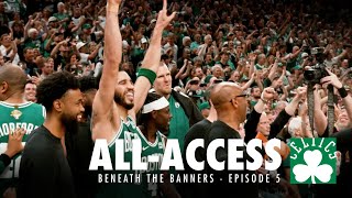 Celtics AllAccess  NBA Championship edition 🏆  Episode 5 [upl. by Refeinnej75]