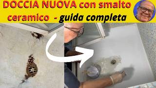 COME VERNICIARE IL PIATTO DOCCIA con Smalto Ceramico guida passo  passo [upl. by Nasah238]