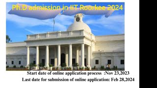 Application form started for PhD in IIT Roorkee [upl. by Louella883]