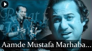 Aamde Mustafa Marhaba Rahat Fateh Ali Khan  Best Qawwali Songs [upl. by Aneeuq]