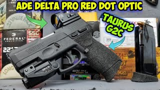 Taurus G2C w ADE Delta Pro Red Dot amp Mounting Plate 💥 RD3012Pro Taurus g2c reddot optic ade [upl. by Akinorev]